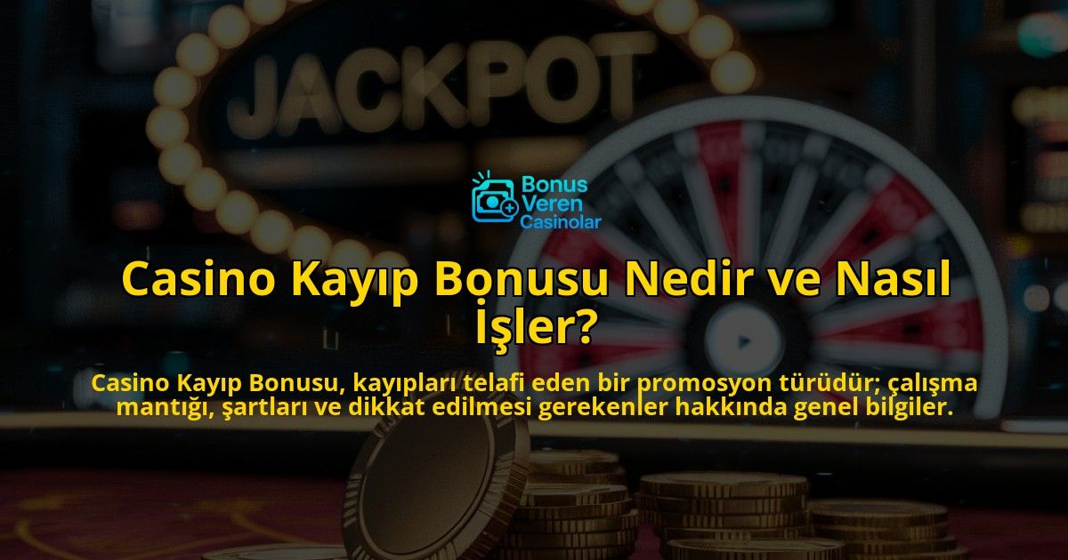 Casino-Kayp-Bonusu-Nedir-ve-Nasl-ler-overlay-1768739663.jpg