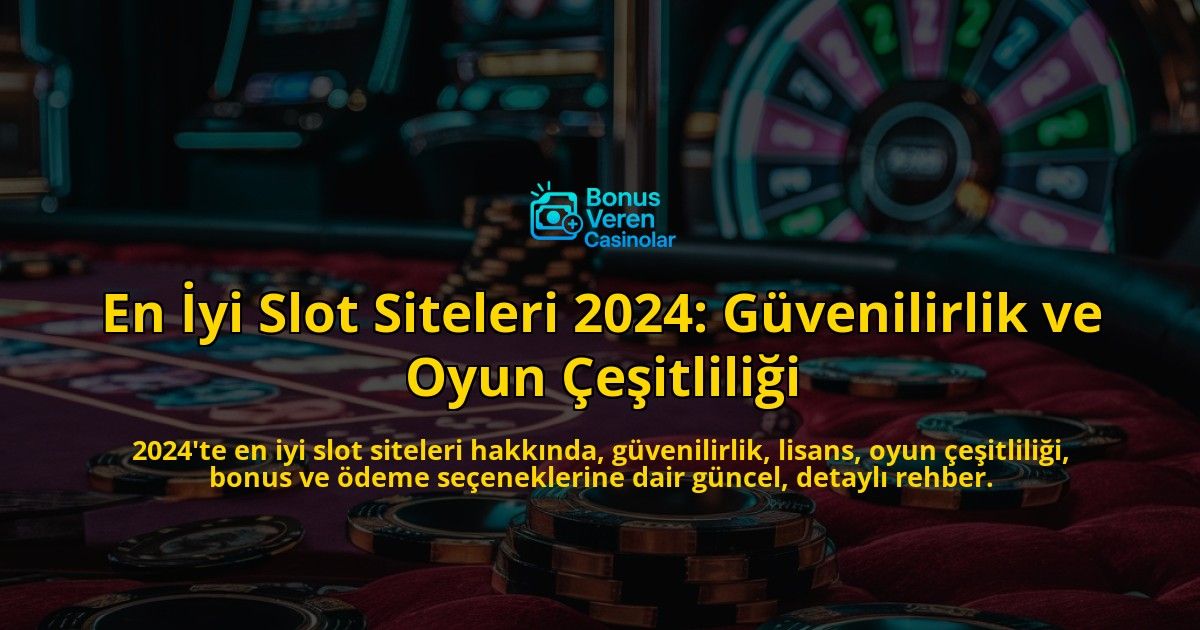 En-yi-Slot-Siteleri-2024-Gvenilirlik-ve-Oyun-eitlilii-overlay-1768310885.jpg